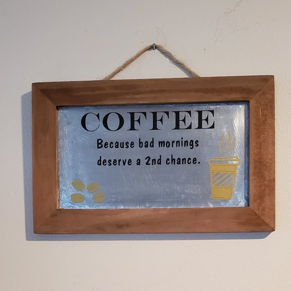 Other - Humorous Coffee Sign